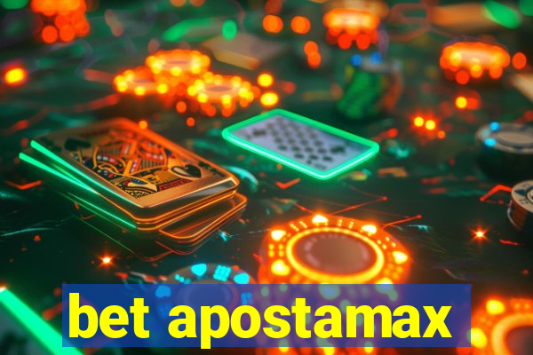 bet apostamax